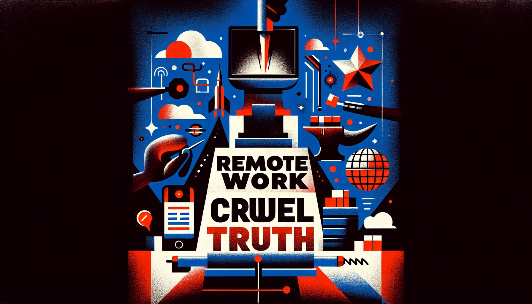 远程工作的残酷真相：考验人性的线上协作